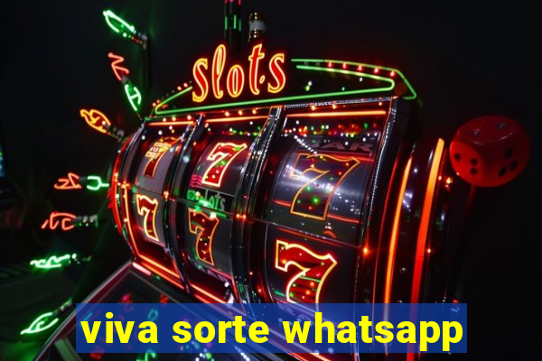 viva sorte whatsapp